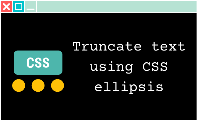 truncate text using css ellipsis
